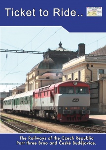 TTR170 Czech Railways part 3 Brno, Znojmo & Budweiser